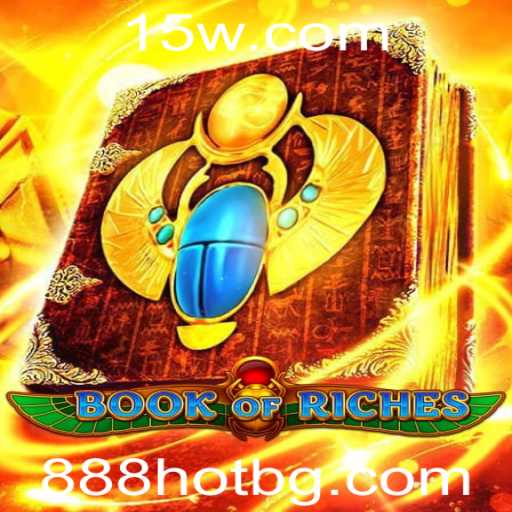Descubra o Fascinante Mundo de 'Book of Riches' e Sua Conexão com 888hot